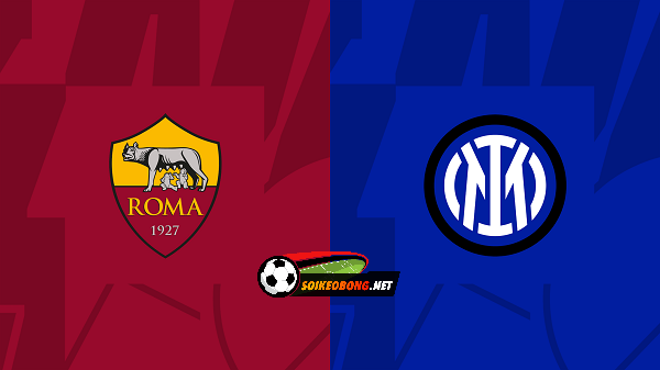 Soi kèo trực tuyến 7M trận AS Roma vs Inter Milan –  00h00 11/02/2024: Đẳng cấp khác biệt.