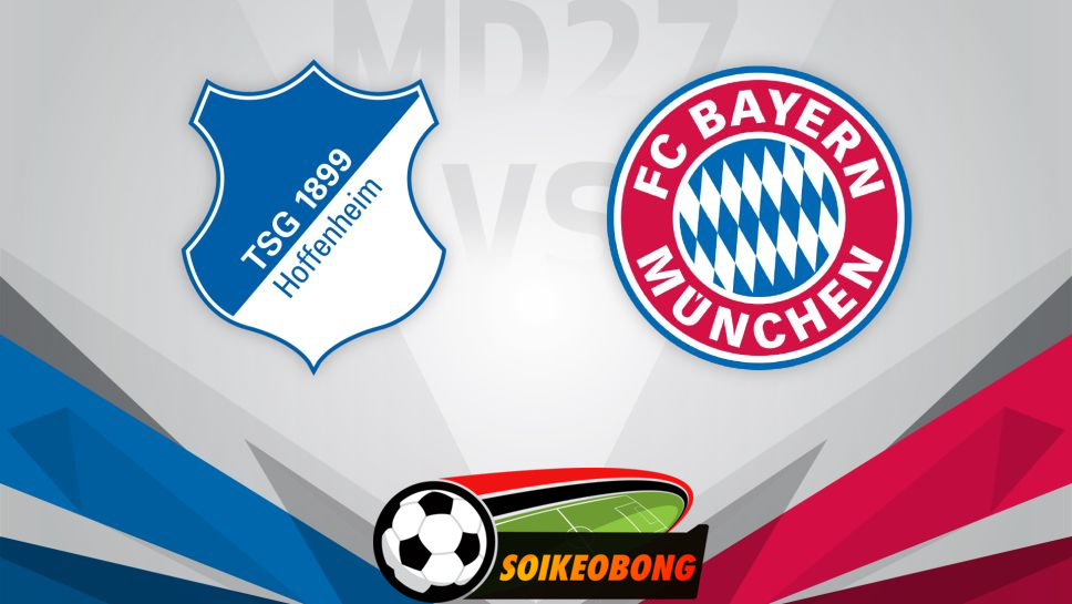 Soi kèo trực tuyến 7M trận Hoffenheim vs Bayern Munich –  20h30 18/05/2024: Khách thăng hoa
