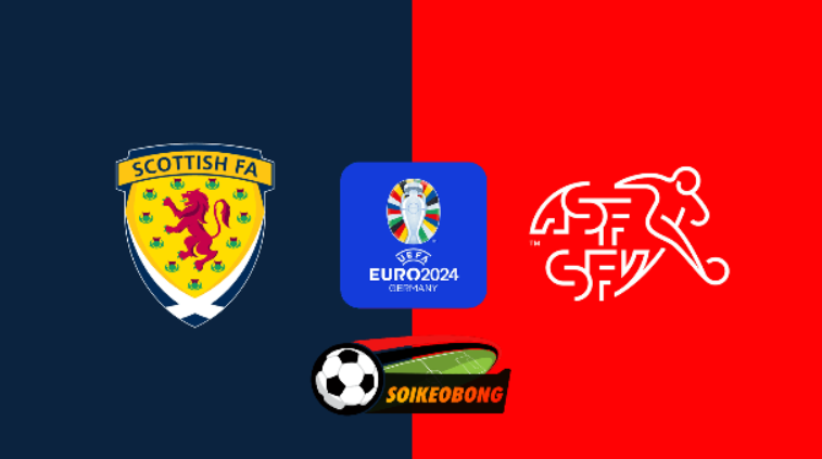 Soi kèo trực tuyến 7M trận Scotland vs Thụy Sỹ –  02h00 ngày 20/06/2024: Đồng lạng đồng cân