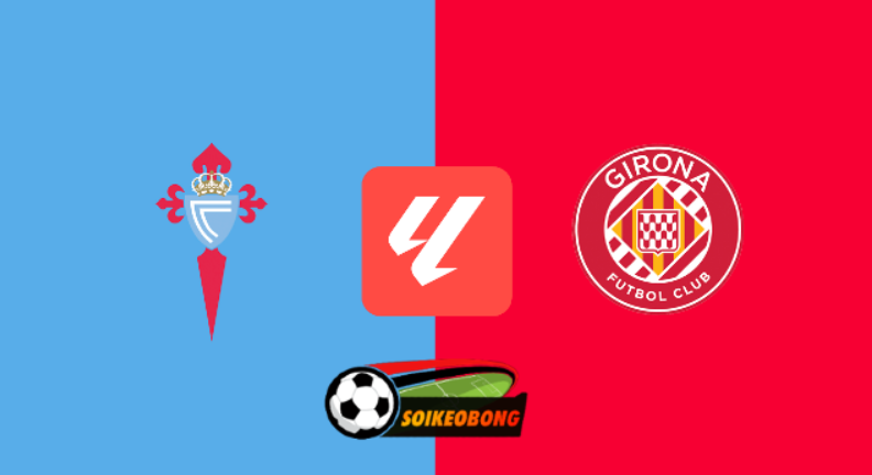 Soi kèo trực tuyến 7M trận Celta Vigo vs Girona –  19h00 ngày 29/09/2024: Sức mạnh sân bãi